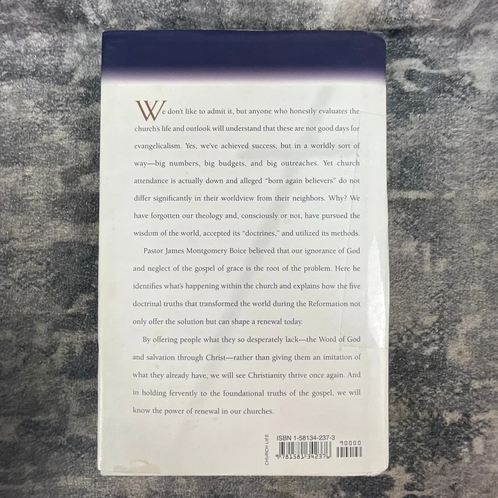 Whatever Happened to the Gospel of Grace? James Montgomery Boice Hardcover